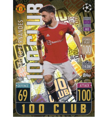 TOPPS MATCH ATTAX UEFA CHAMPIONS LEAGUE 2021-2022 100 CLUB Bruno Fernandes (Manchester United)